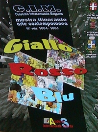Giallo Rosso Blue Exhibition Cycle
